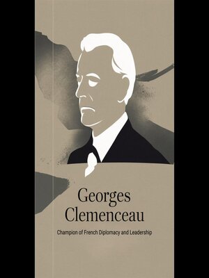 cover image of Georges Clemenceau